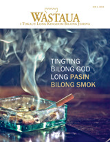 Jun 2014 | Tingting Bilong God Long Pasin Bilong Smok