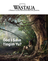 No. 3 2018 | God i Save Tingim Yu?