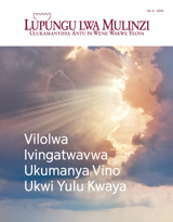 Na. 6 2016 | Vilolwa Ivingatwavwa Ukumanya Vino Ukwi Yulu Kwaya