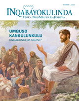 October 2014 | UMbuso kaNkulunkulu​—Ungakunceda Ngani?