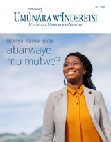 No 1 2023 | Bibiliya ifasha gute abarwaye mu mutwe?