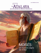 Febrero de 2013 | Moisés, un hombre digno de imitar