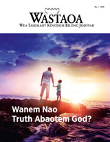 No. 1 2019 | Wanem Nao Truth Abaotem God?
