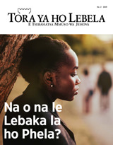 No. 2 2019 |  Na o na le Lebaka la ho Phela?