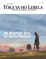 No. 3 2019 | Na Bophelo Boo ke Bona Phetho?