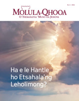 No. 6 2016 | Ha e le Hantle ho Etsahala’ng Leholimong?