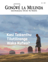 Na. 3 2019 | Kasi Taŵanthu Tilutilirenge Waka Kufwa?