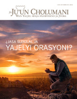 Octubre bʼa 2015 | ¿Jasa slekilal ja yajelyi orasyoni?