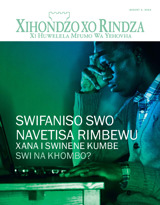 August 2013 | Swifaniso Swo Navetisa Rimbewu—Xana I Swinene Kumbe Swi Na Khombo?