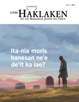 No. 3 2019 | Ita-nia moris hanesan neʼe deʼit ka lae?