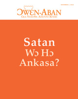 November 2014 | Satan Wɔ Hɔ Ankasa?