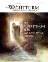 März 2013 | Die Auferstehung Jesu: Was bedeutet sie für uns?
