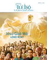 March 2015 | Jesu Gba Wa—Lowo Ki Ni?
