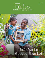 No. 6 2017 | Ẹ̀bùn Wo Ló Ju Gbogbo Ẹ̀bùn Lọ?