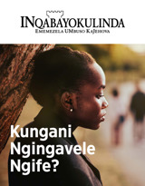 No. 2 2019 | Kungani Ngingavele Ngife?