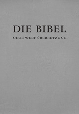 Die Bibel. Neue-Welt-Übersetzung (Revision 2018)