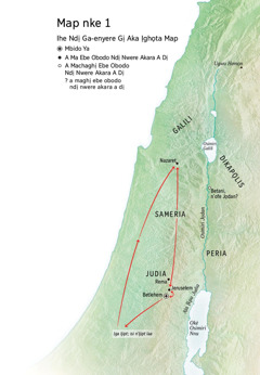 Map gosiri ebe dị iche iche Jizọs nọrọ: Betlehem, Nazaret, Jeruselem