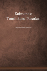 Kaimanaꞌo Tominkaru Paradan – Tuminkery Paradan Karichianaa (Ysaadkau kuxan 2015)