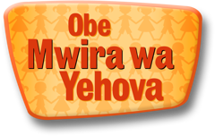 Obe Mwira wa Yehova