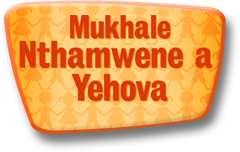Mukhale Nthamwene a Yehova