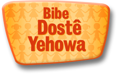 Bibe Dostê Yehowa