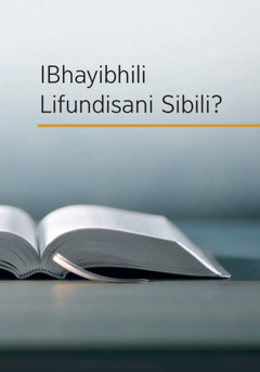 IBhayibhili Lifundisani Sibili?