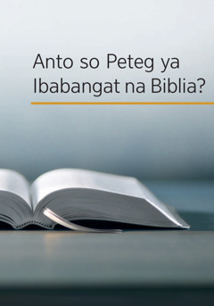 Anto so Peteg ya Ibabangat na Biblia?