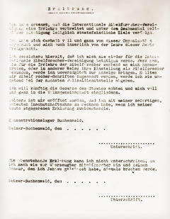 A declaration presented by the Nazis to the Witnesses. By signing this, a Witness would renounce his faith in exchange for freedom.