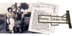 Collage: 1. Emmy Zehden outdoors in a group photo. 2. Emmy’s farewell letter to her nephew and foster son, Horst. 3. A modern street sign bearing Emmy’s name.