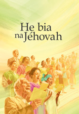 He bia na Jéhovah