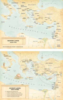 Maps: 1. A map of modern lands and ancient cities. 2. A map of ancient lands and cities, along with the different routes Paul took for his three missionary trips and his trip to Rome.