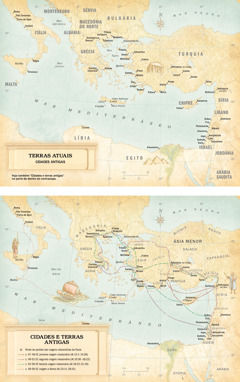 Mapas: 1. Um mapa de terras modernas e de cidades antigas. 2. Um mapa de terras e cidades antigas, com as diferentes rotas que Paulo seguiu nas três viagens missionárias e a sua viagem a Roma.