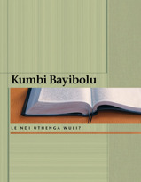 Kumbi Bayibolu le ndi Uthenga Wuli?