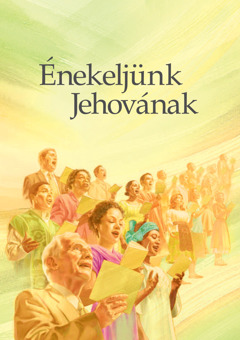 Az Énekeljünk Jehovának című könyv borítója
