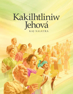 Xmakni libro Kakilhtliniw Jehová