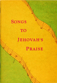 Titelseite des Liederbuches von 1950: „Lieder zum Preise Jehovas“