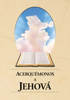 Portada do libro Acerquémonos a Jehová