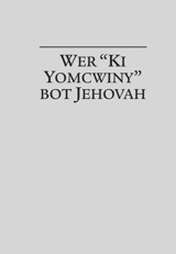 Wer “ki Yomcwiny” Bot Jehovah