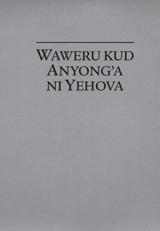 Waweru kud anyonga ni Yehova