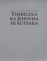 Yimbelela ka Jehovha hi kutsaka