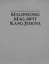 Malipayong Mag-awit Kang Jehova
