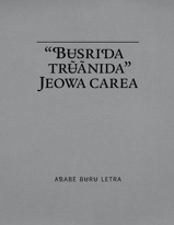 “Ɓʉsriɗa trʉ̃ãnida” Jeowa carea