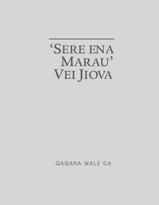 ‘Sere ena Marau’ Vei Jiova