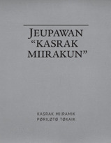 Jeupawan “kasrak miirakun”