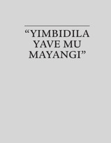 “Yimbidila Yave mu Mayangi”