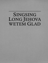 Singsing Long Jehova Wetem Glad