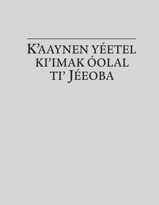 Kʼaaynen yéetel kiʼimak óolal tiʼ Jéeoba