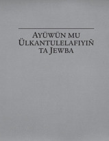 Ayüwün mu ülkantulelafiyiñ ta Jewba