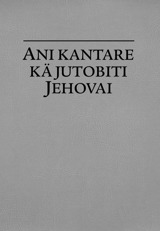 Ani kantare kä jutobiti Jehovai