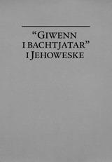 “Giwenn i bachtjatar” i Jehoweske